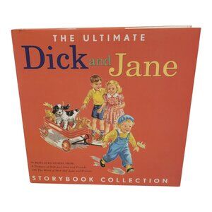 The Ultimate Dick and Jane Storybook Collection – First Edition Hardcover